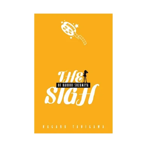 Haruhi Suzumiya: #02 The Sigh of Haruhi Suzumiya (1st Edition) (Paperback) (Light Novel)