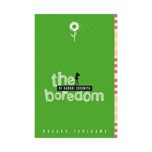 Haruhi Suzumiya: #03 The Boredom of Haruhi Suzumiya (1st Edition) (Paperback) (Light Novel)