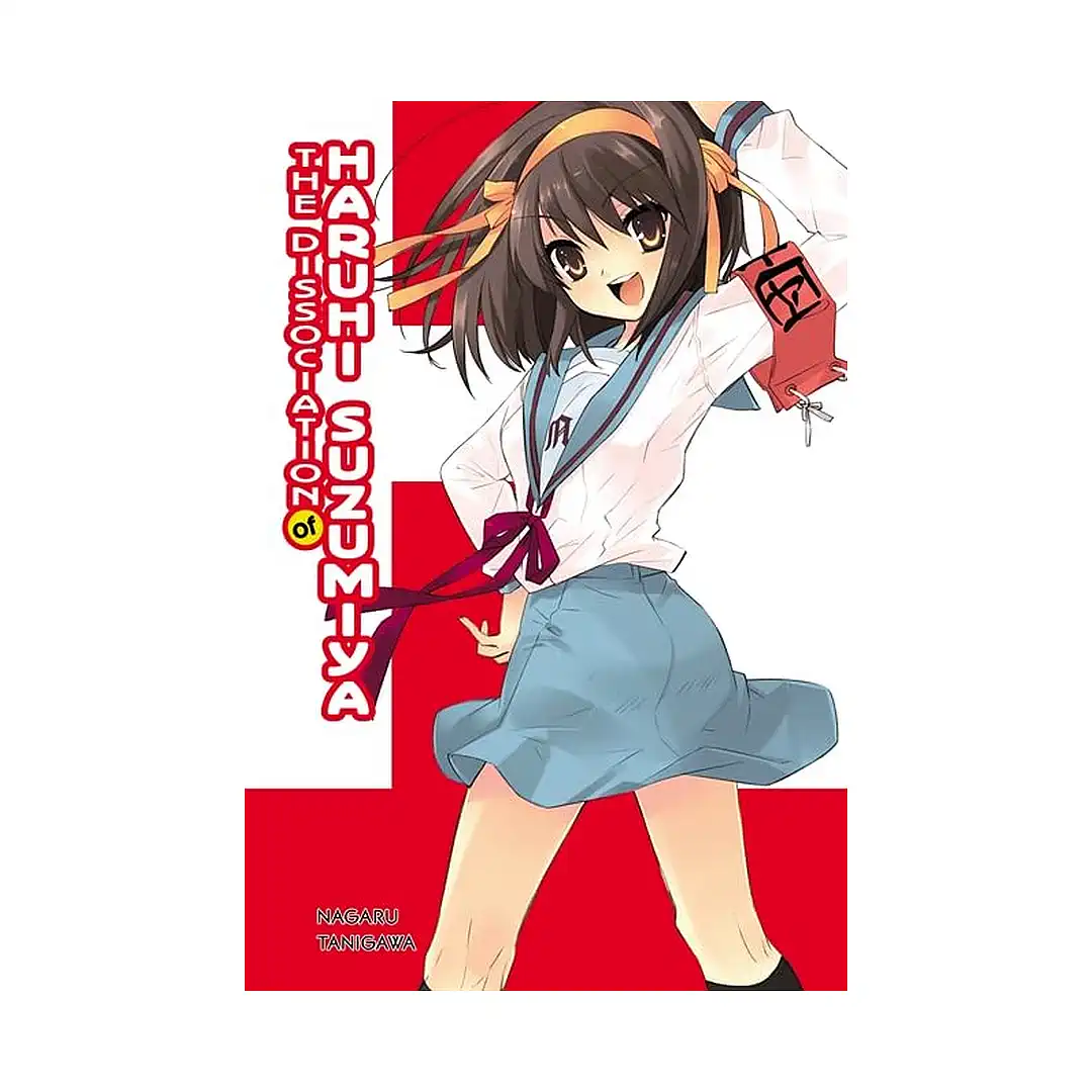 Haruhi Suzumiya: #09 The Dissociation of Haruhi Suzumiya (Hardcover) (Light Novel)