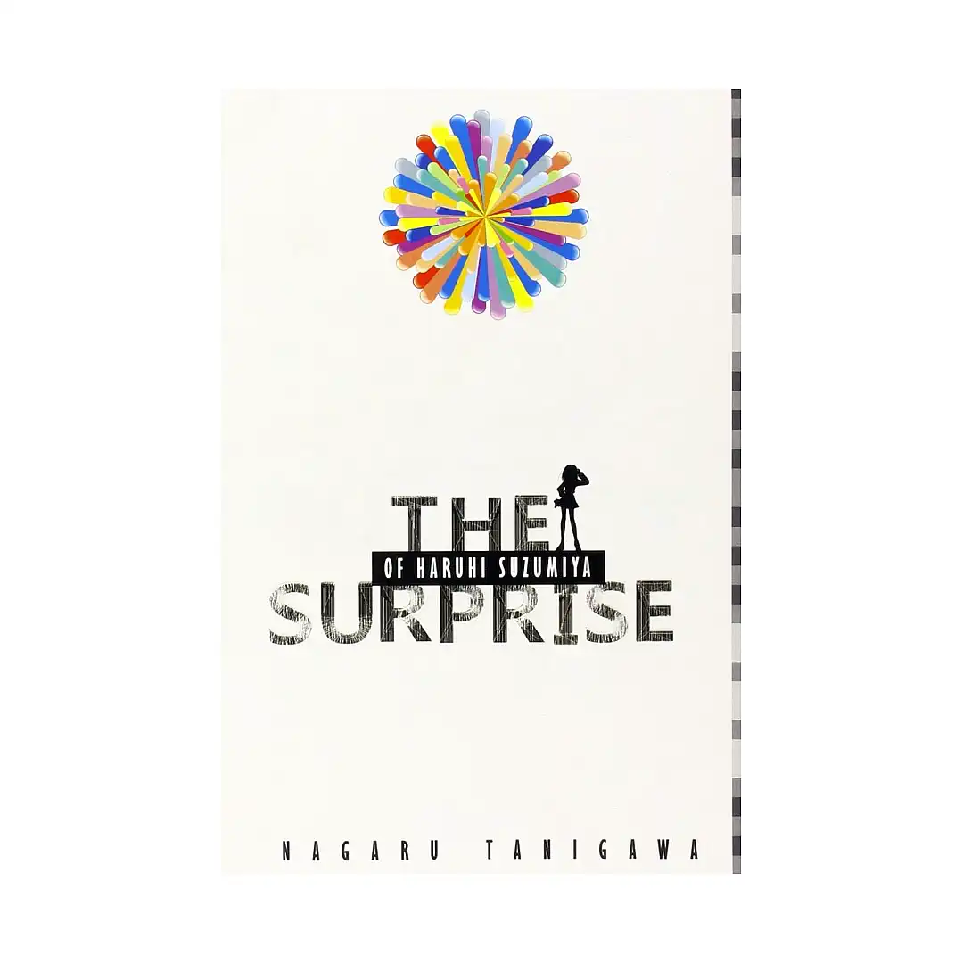 Haruhi Suzumiya: #10 The Surprise of Haruhi Suzumiya (1st Edition) (Paperback) (Light Novel)