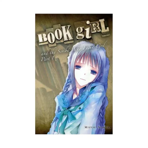 Book Girl and the Scribe Who Faced God, Part 01 (Light Novel) Volume