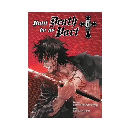 Until Death Do Us Part (Manga) Volume 06