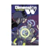 Dimension W (Manga) Volume 02