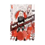 Are You Alice? (Manga) Volume 06