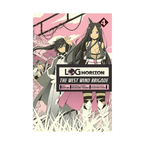 Log Horizon: The West Wind Brigade (Manga) Volume 04