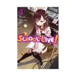 School-Live! (Manga) Volume 03
