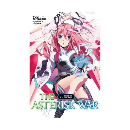 9780316315272 The Asterisk War (Light Novel) Volume 01
