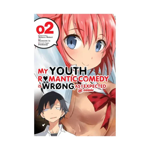 My Youth Romantic Comedy Is Wrong, as I Expected (Manga) Volume 02