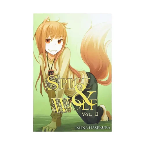 Spice and Wolf (Light Novel) Volume 12