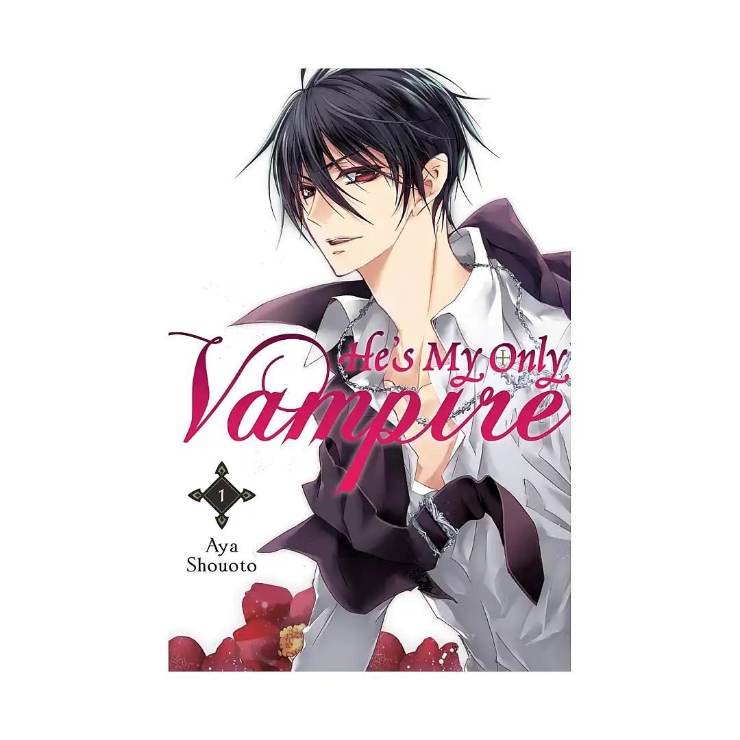 He's My Only Vampire (Manga) Volume 01