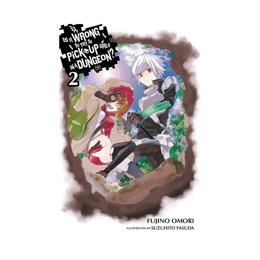 9780316340144 Is It Wrong to Try to Pick Up Girls in a Dungeon? (Light Novel) Volume 02