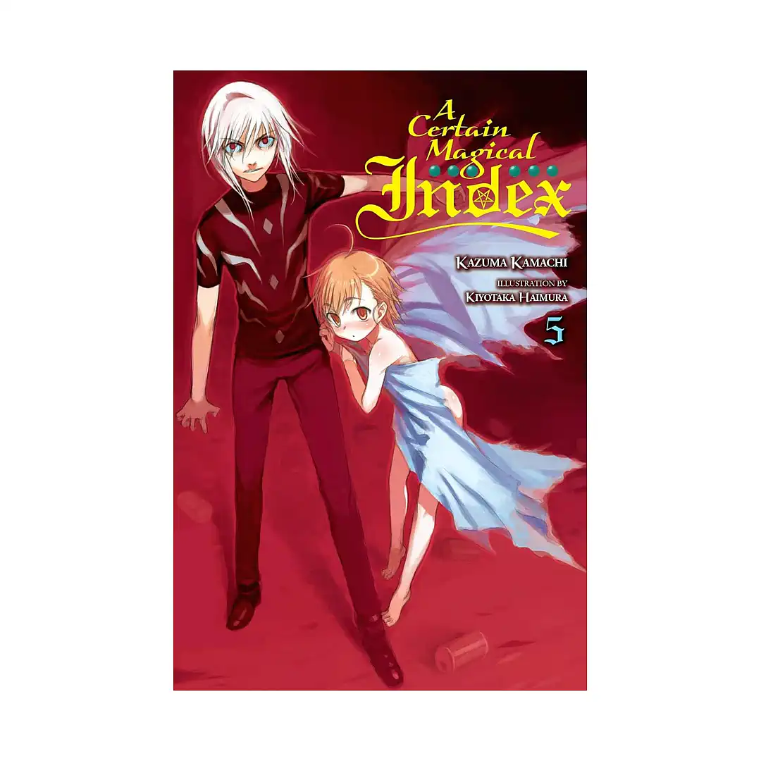 A Certain Magical Index (Light Novel) Volume 05