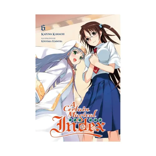 A Certain Magical Index (Light Novel) Volume 06