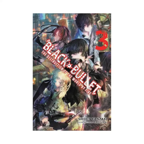 Black Bullet (Light Novel) Volume 03