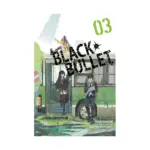 Black Bullet (Manga) Volume 03