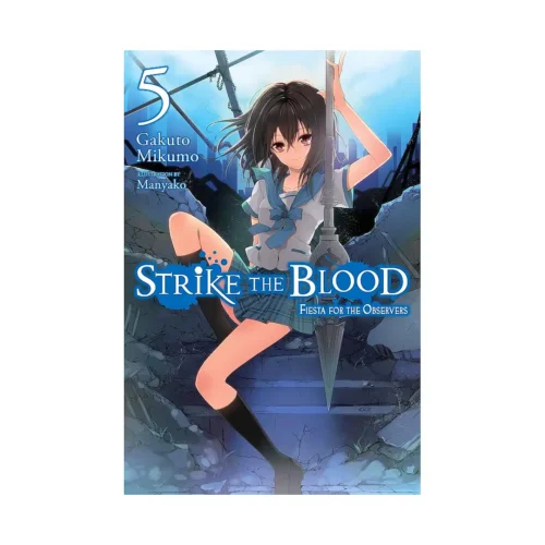Strike the Blood (Light Novel) Volume 05