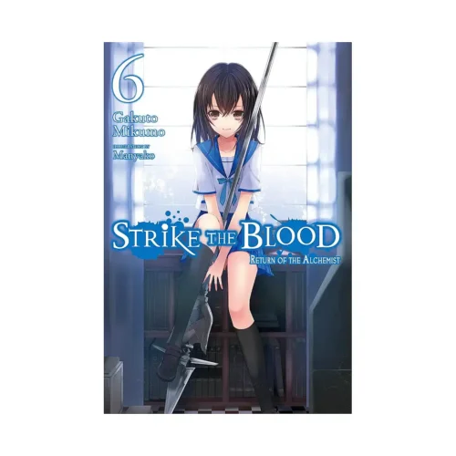 Strike the Blood (Light Novel) Volume 06