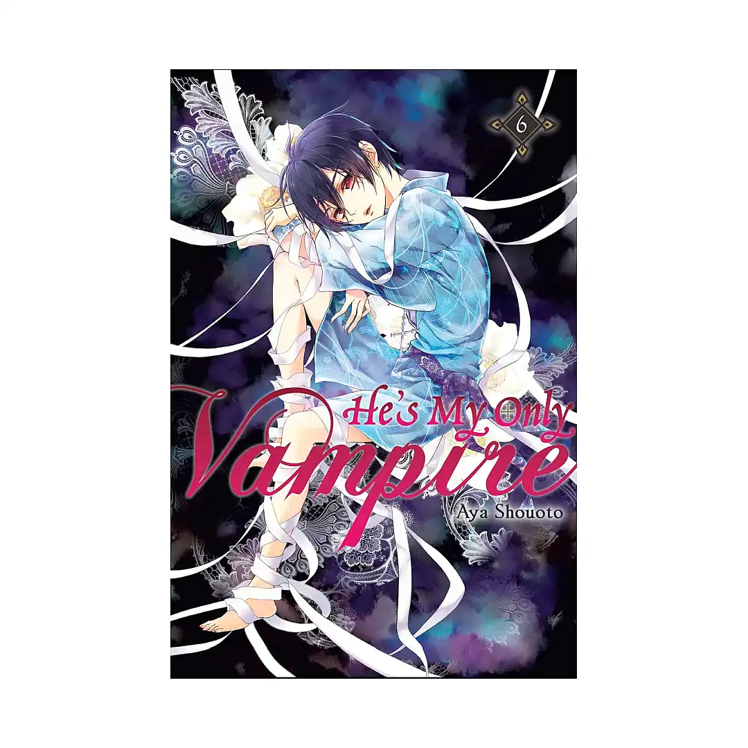 He's My Only Vampire (Manga) Volume 06