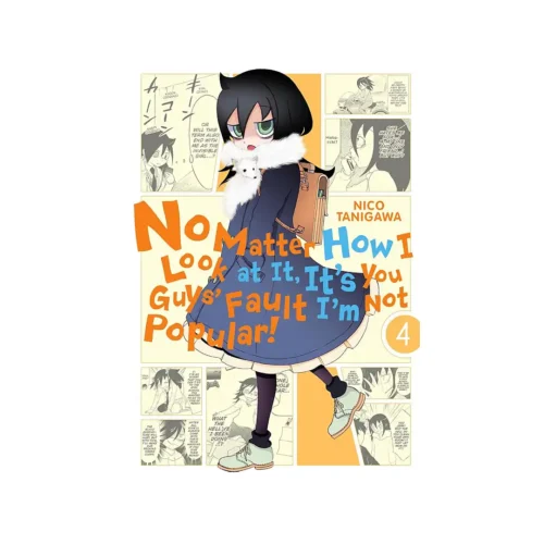 No Matter How I Look at It, It's You Guys' Fault I'm Not Popular! (Manga) Volume 04