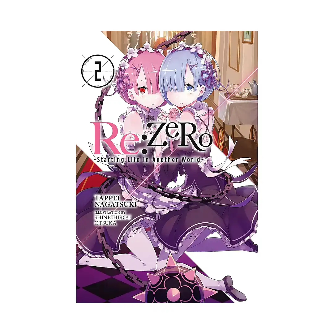 RE: Zero - Starting Life in Another World (Light Novel) Volume 02