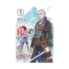 RE: Zero - Starting Life in Another World (Light Novel) Volume 07