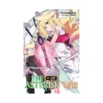The Asterisk War (Light Novel) Volume 03