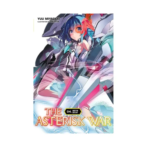 The Asterisk War (Light Novel) Volume 04