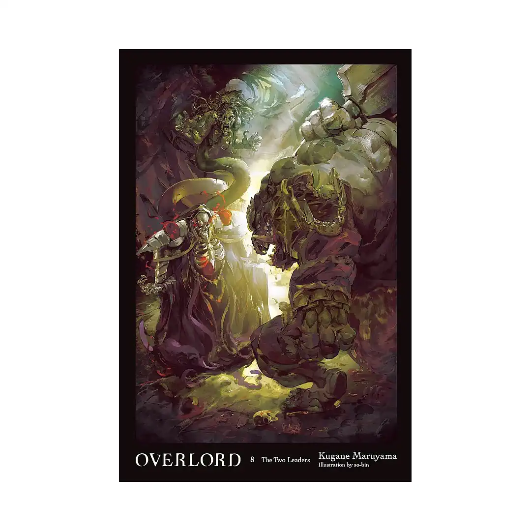 Overlord (Light Novel) Volume 08