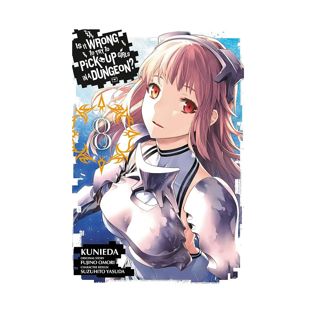 Is It Wrong to Try to Pick Up Girls in a Dungeon? (Manga) Volume 08