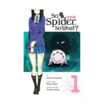 So I'm a Spider, So What? (Manga) Volume 01