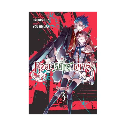 Rose Guns Days: Season 3 (Manga) Volume 03