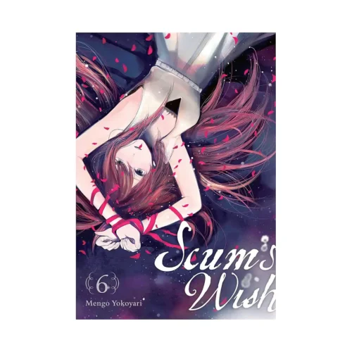 Scum's Wish (Manga) Volume 06