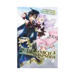 Death March to the Parallel World Rhapsody (Manga) Volume 03