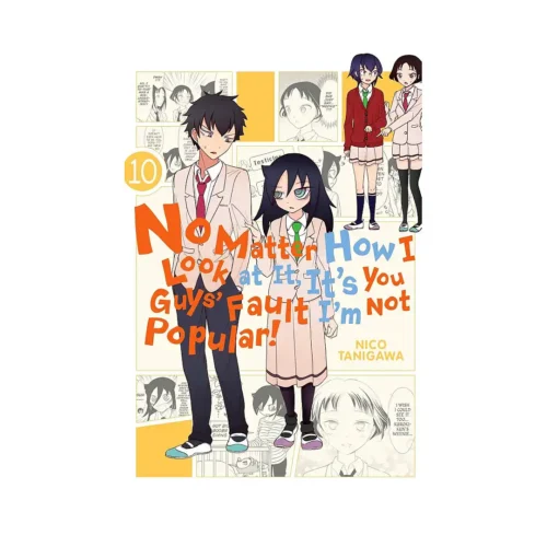 No Matter How I Look at It, It's You Guys' Fault I'm Not Popular! (Manga) Volume 10