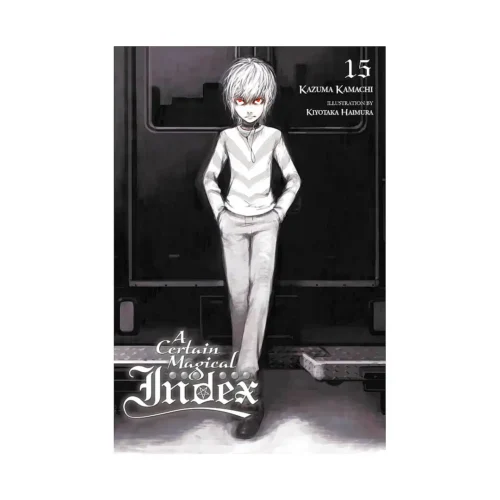 9780316442725 A Certain Magical Index (Light Novel) Volume 15