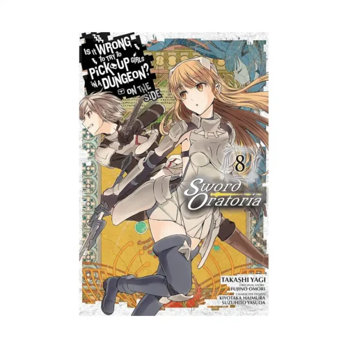 9780316448130 Is It Wrong to Try to Pick Up Girls in a Dungeon? on the Side: Sword Oratoria (Manga) Volume 17