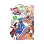 Konosuba: God's Blessing on This Wonderful World! (Light Novel) Volume 03