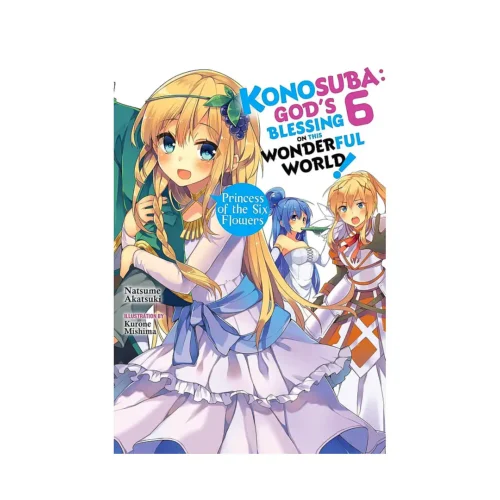 Konosuba: God's Blessing on This Wonderful World! (Light Novel) Volume 06