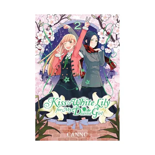 Kiss and White Lily for My Dearest Girl (Manga) Volume 02