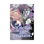 Of the Red, the Light, and the Ayakashi (Manga) Volume 07