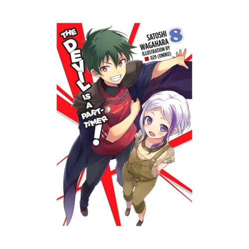 The Devil Is a Part-Timer! (Light Novel) Volume 08