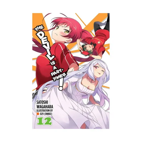 The Devil Is a Part-Timer! (Light Novel) Volume 12
