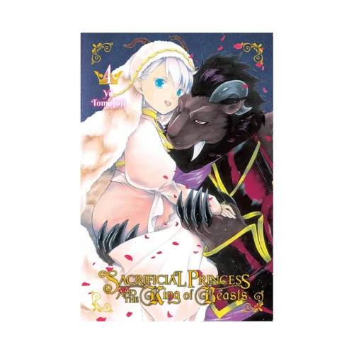 Sacrificial Princess and the King of Beasts (Manga) Volume 04