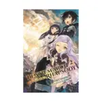 Death March to the Parallel World Rhapsody (Light Novel) Volume 02