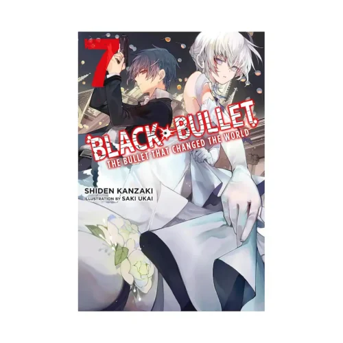 Black Bullet (Light Novel) Volume 07