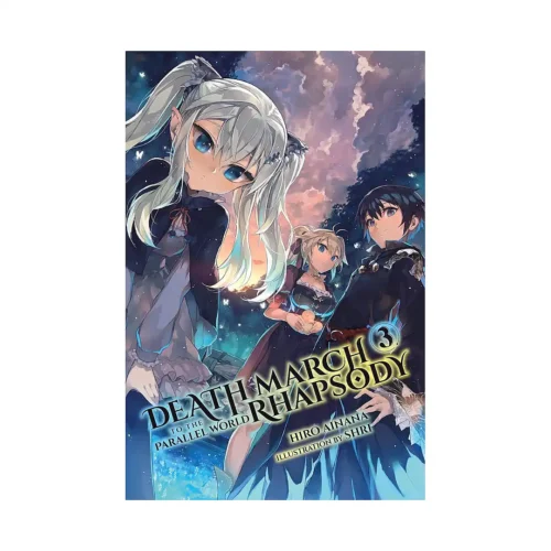 Death March to the Parallel World Rhapsody (Light Novel) Volume 03