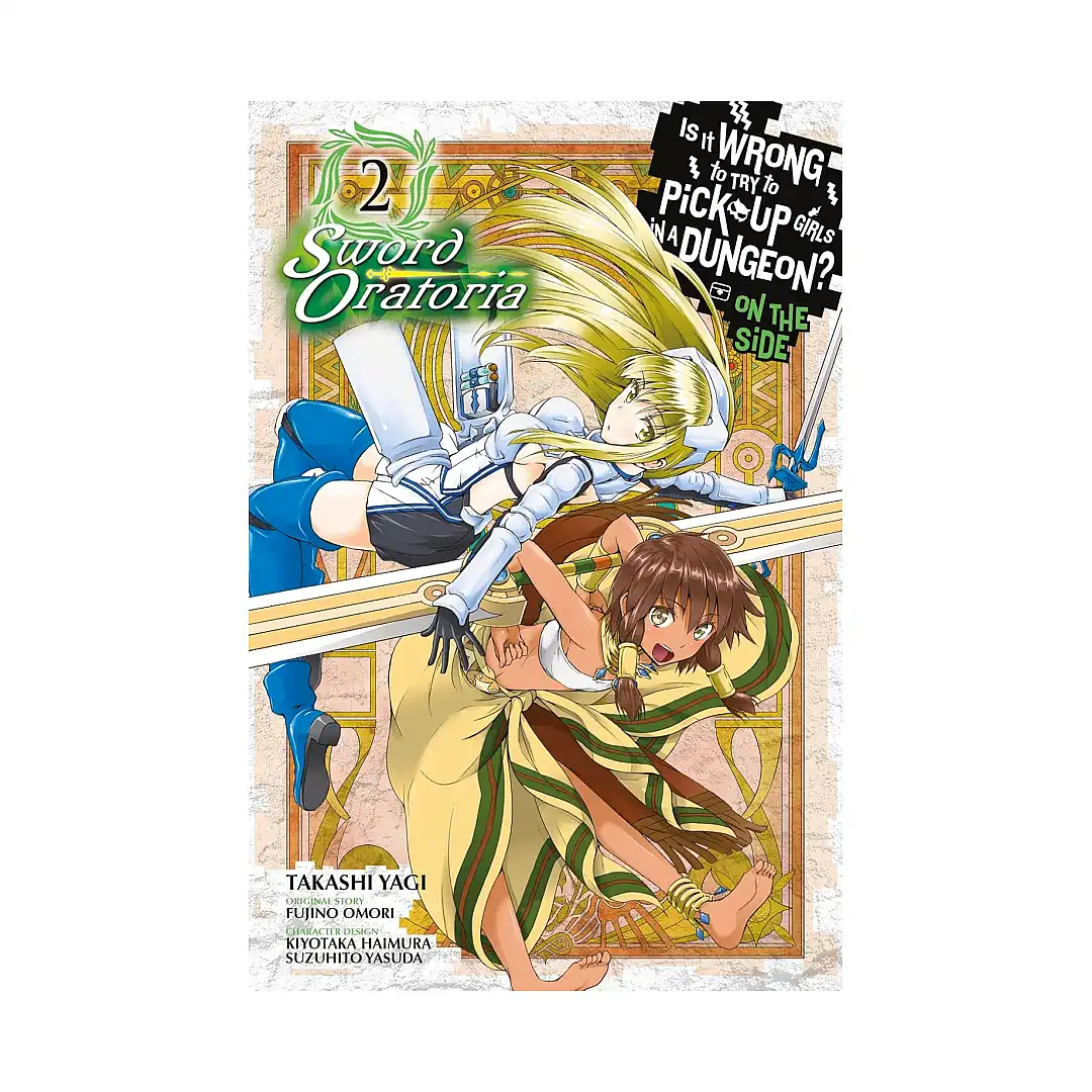 Is It Wrong to Try to Pick Up Girls in a Dungeon? on the Side: Sword Oratoria (Manga) Volume 11