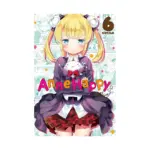 Anne Happy: Unhappy Go Lucky! (Manga) Volume 06