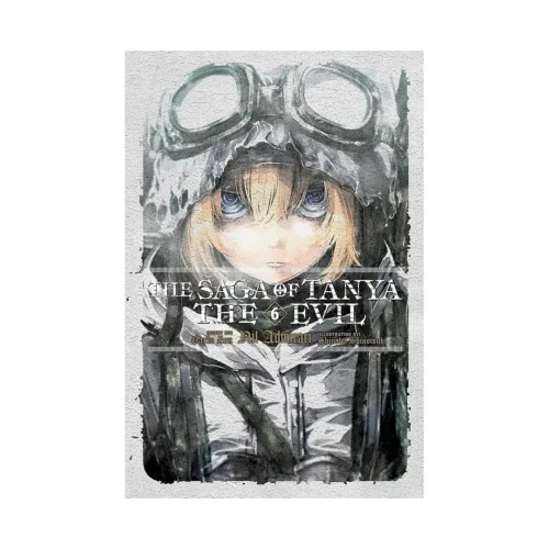 The Saga of Tanya the Evil (Light Novel) Volume 06