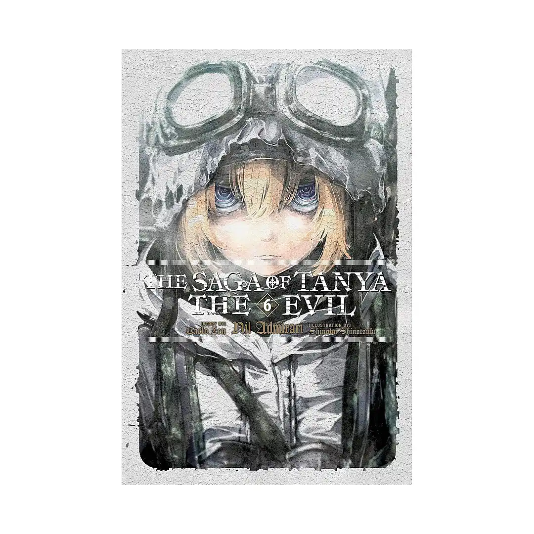 The Saga of Tanya the Evil (Light Novel) Volume 06